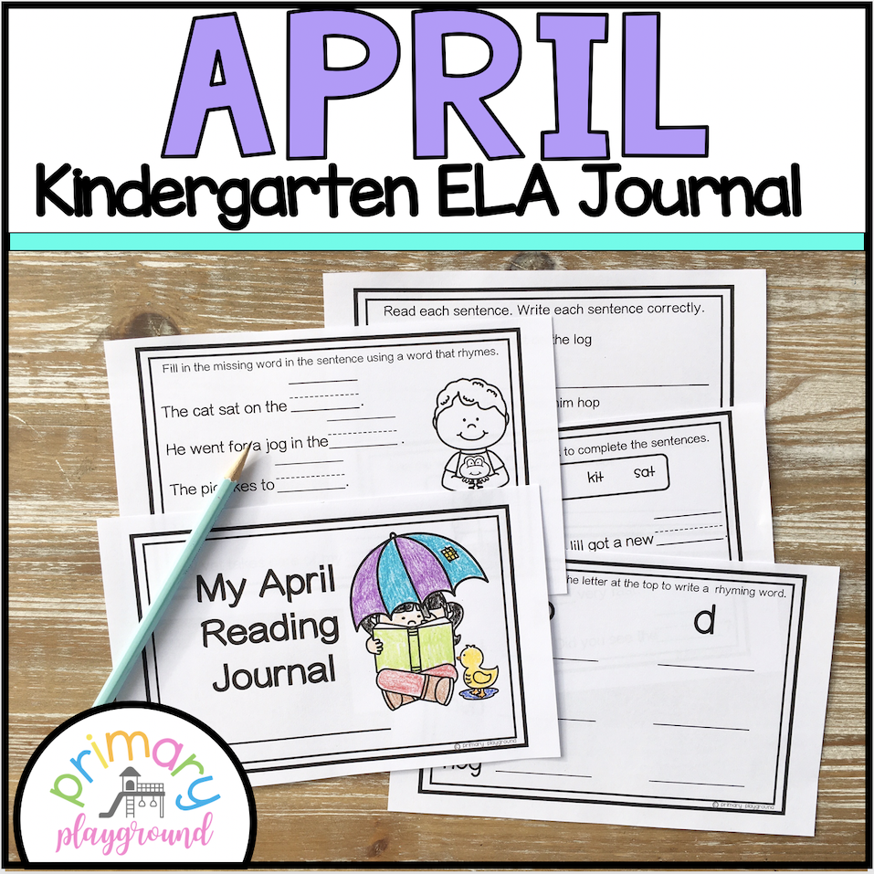 Kindergarten ELA April Reading Journal - Primary Playground