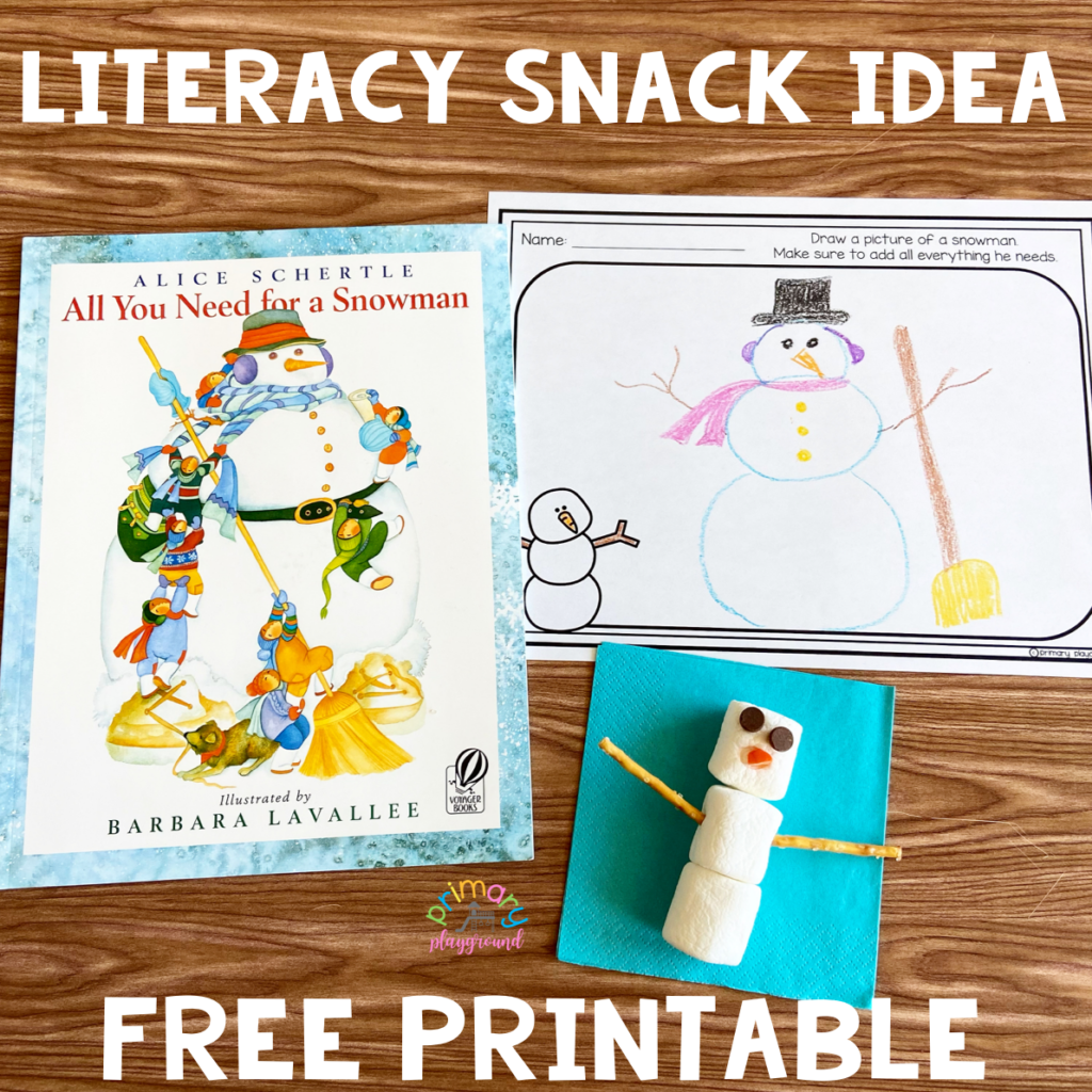 Literacy Snack Build A Snowman - Primary Playground
